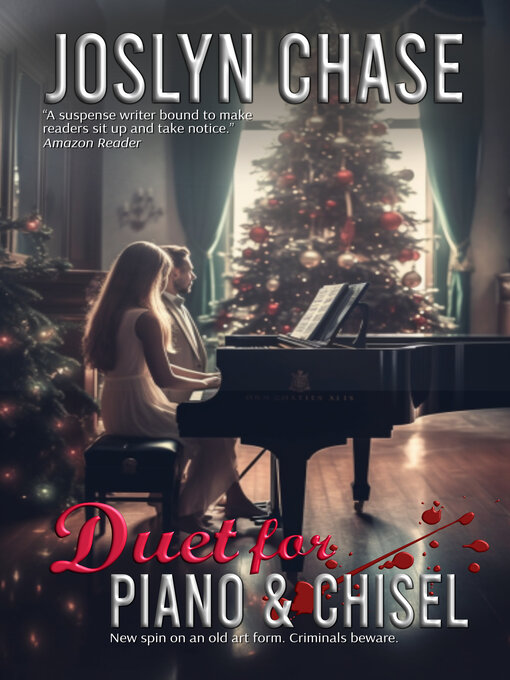 Title details for Duet for Piano & Chisel by Joslyn Chase - Wait list